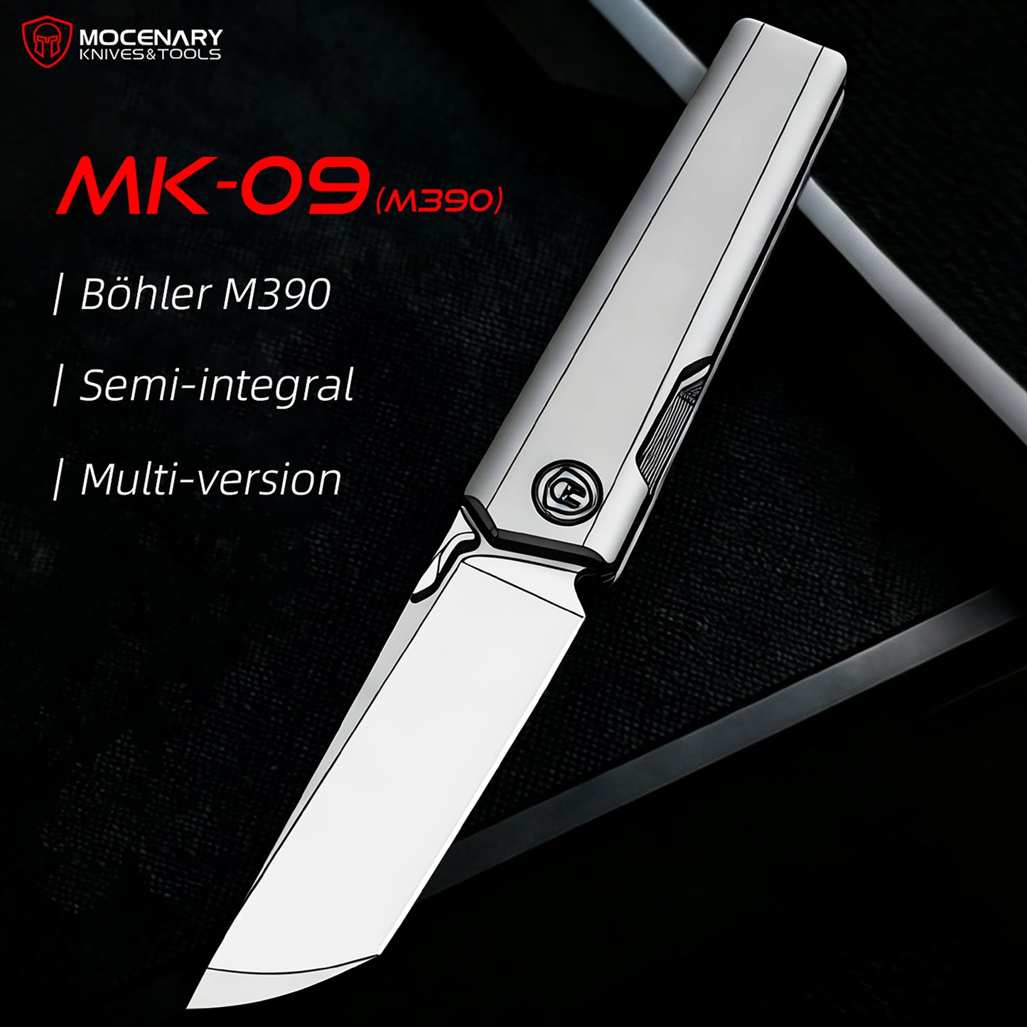 MK-09 Next-Gen｜M390 Steel & Semi-Integrated Titanium Handles Multiple Deployment (Ships in 6 Months)